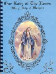 Our Lady of the Roses, Mary Help of Mothers - Blue Book