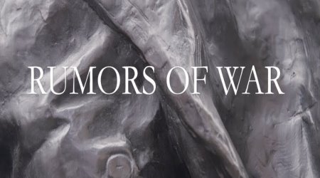 rumors of war