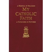 My Catholic Faith