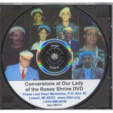 Conversions at Our Lady of the Roses Shrine DVD